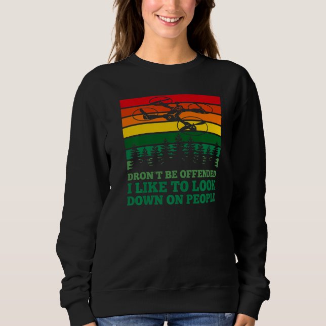 Sweatshirt Drone with camera Pilot Looking Down On People Jok (Devant)