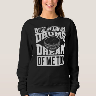 Sweatshirt Drummer Drumming Drumset Drum Musicien