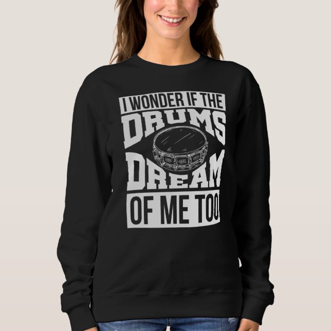 Sweatshirt Drummer Drumming Drumset Drum Musicien (Devant)