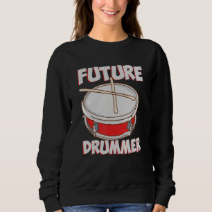 Sweatshirt Drummer Kid Drummer Futur Drummer