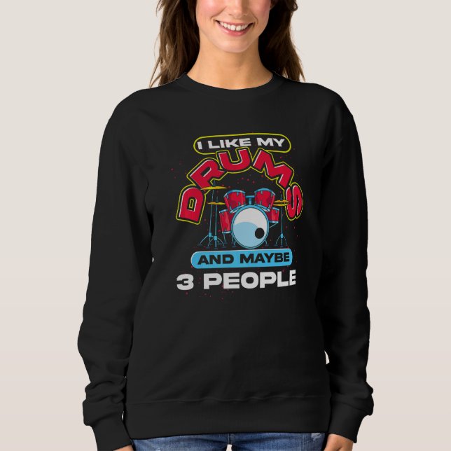 Sweatshirt Drummer Musique Drummer Percussion Rock Musicien D (Devant)