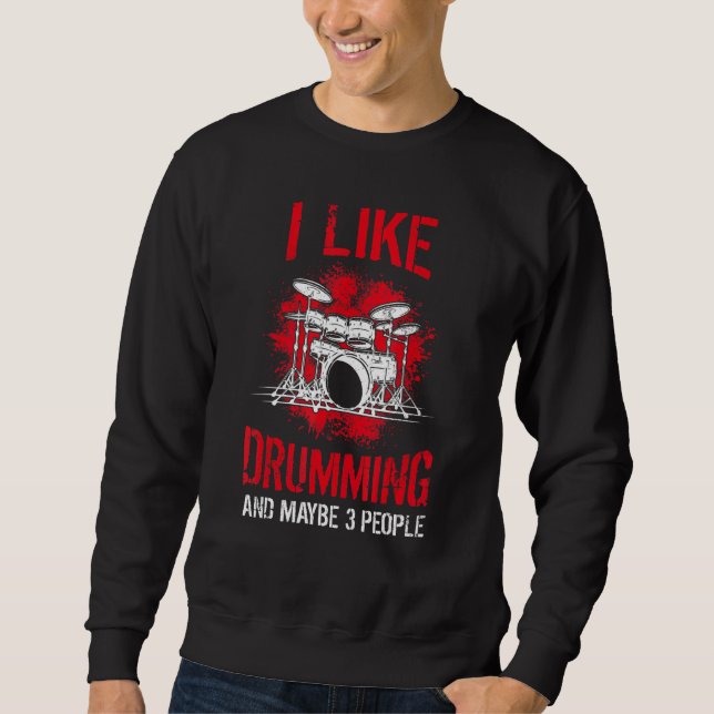 Sweatshirt Drumming Drumsticks Saying   Percussionist & Drumm (Devant)