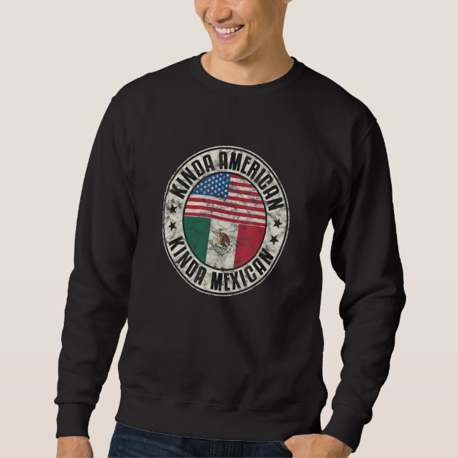 Sweatshirt Dual Citizenship American Mexican Mexico Usa Flag_ (Devant)