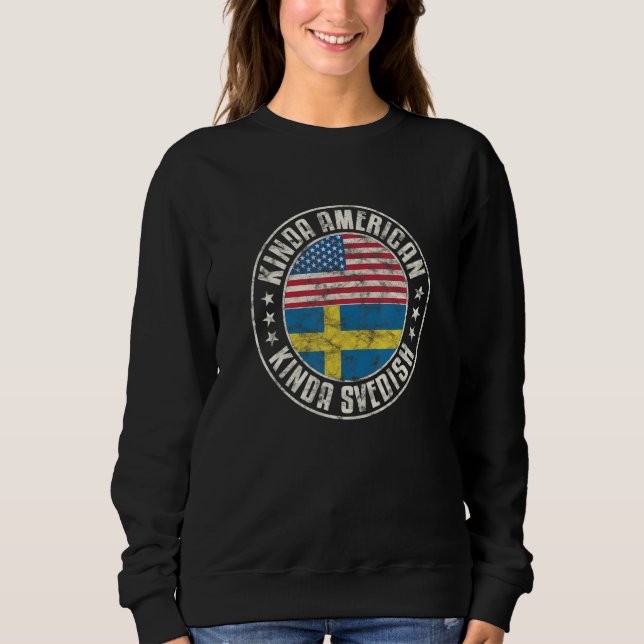 Sweatshirt Dual Citizenship American Swedish Sweden Usa Flag  (Devant)