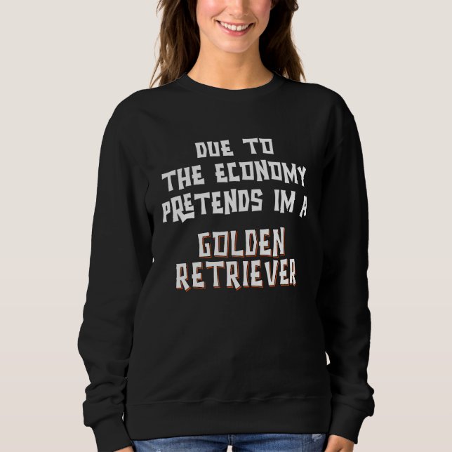 Sweatshirt Due Economy Pretend GOLDEN RETRIEVER Easy Hallowee (Devant)