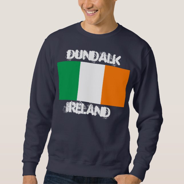Sweatshirt Dundalk, Irlande avec drapeau irlandais (Devant)
