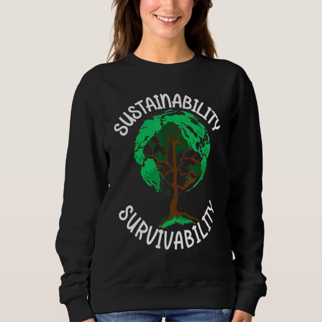 Sweatshirt Durabilité Survie Arbre terrestre Changement clima (Devant)