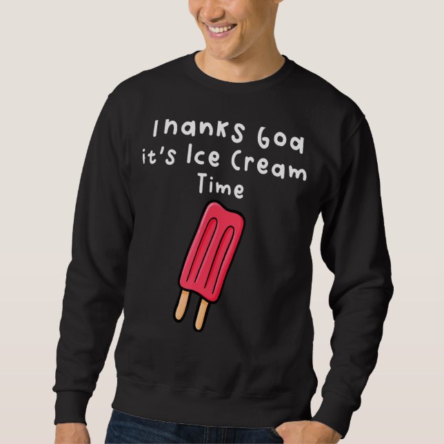 Sweatshirt Durée de la crème glacée (Devant)