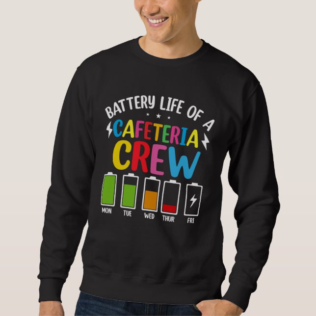 Sweatshirt Durée de vie de la batterie de la cafétéria de l'é (Devant)