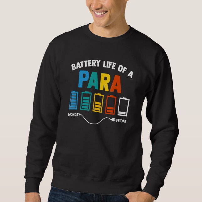 Sweatshirt Durée De Vie De La Batterie D'Un Enseignant Parapr (Devant)