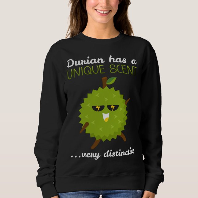 Sweatshirt Durian Has A Unique Scent Tropical Fruit Durian (Devant)