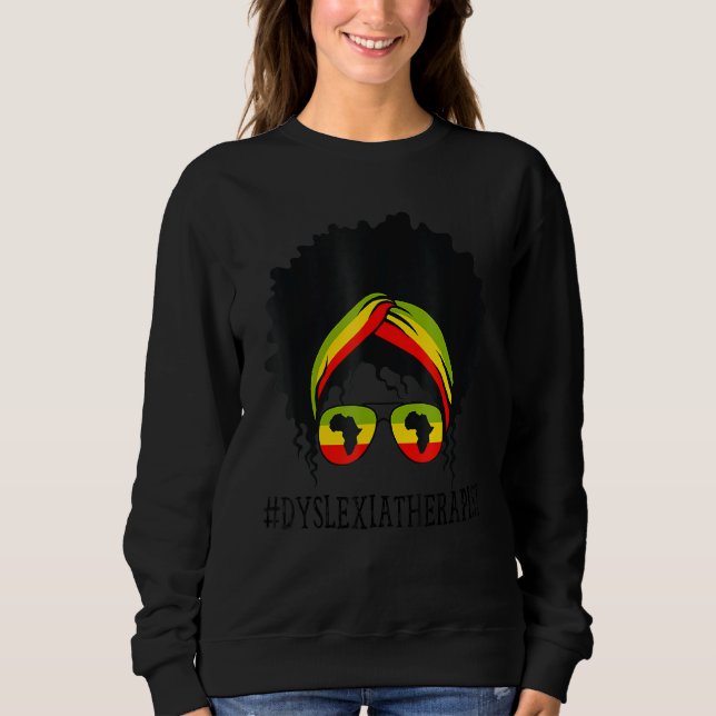 Sweatshirt Dyslexia Therapist Africaine Femmes Messy Bun Blac (Devant)