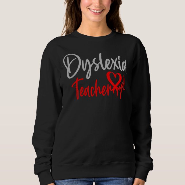 Sweatshirt Dyslexie Enseignant Lecture Trouble Dyslexie Prise (Devant)
