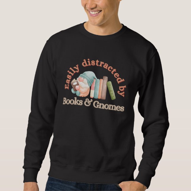 Sweatshirt Easily Distracted by Books & Gnomes  Adorable Moth (Devant)