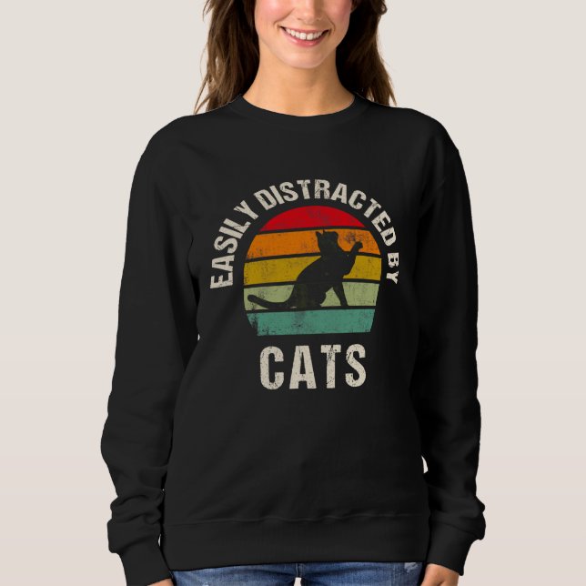 Sweatshirt Easily distracted by Cats  Cats  For Women Men (Devant)