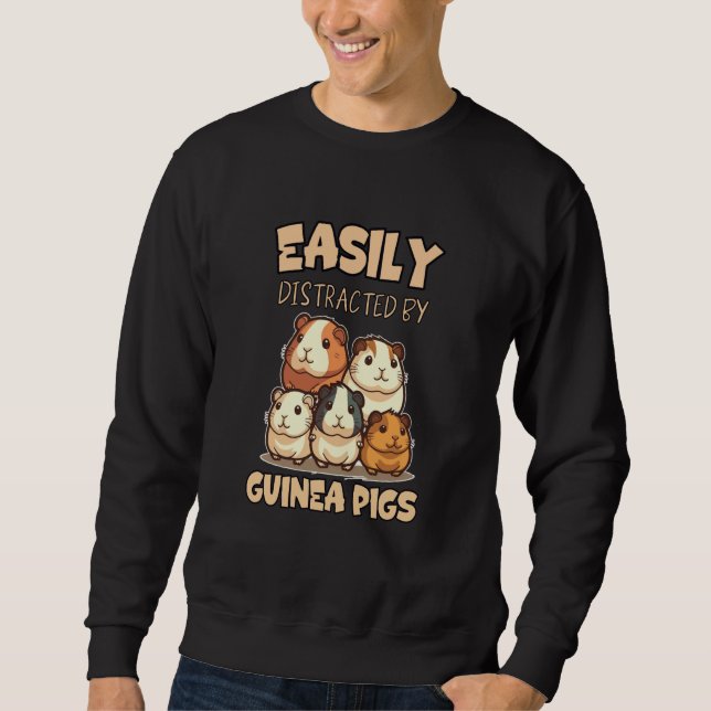 Sweatshirt Easily Distracted By Guinea Pigs Joke (Devant)