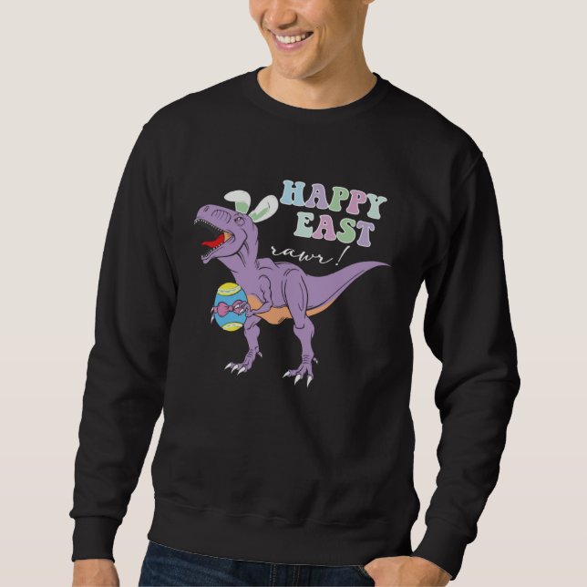 Sweatshirt Easter Day Dinosaur  Happy Eastrawr Rex Easter (Devant)