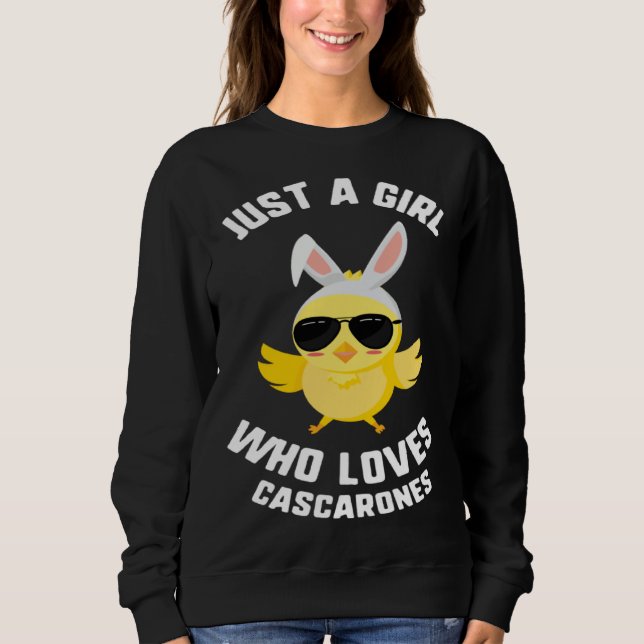 Sweatshirt Easter Just A Girl Who Loves Cascarones Chick Sung (Devant)