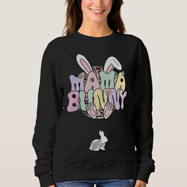 Sweatshirt Easter Pregnancy Quote Pregnant Mom Mama Bunny Bab (Devant)