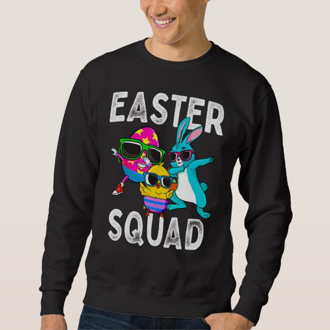Sweatshirt Easter Squad Dabbing Bunny Chick Egg Chasse Match (Devant)