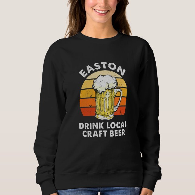 Sweatshirt Easton Boire Bière artisanale locale Pennsylvania  (Devant)