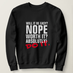 Sweatshirt Easy Do It - Confort motivationnel Ho