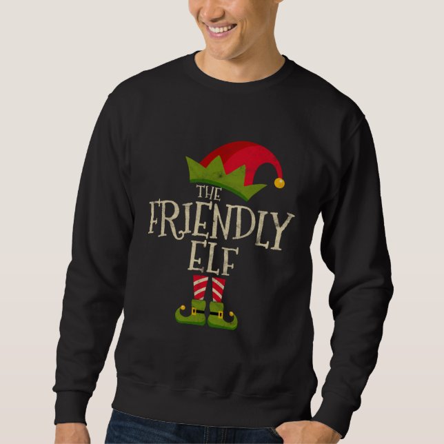 Sweatshirt Easy The Friendly Elf Costume Family Group Gift Ch (Devant)