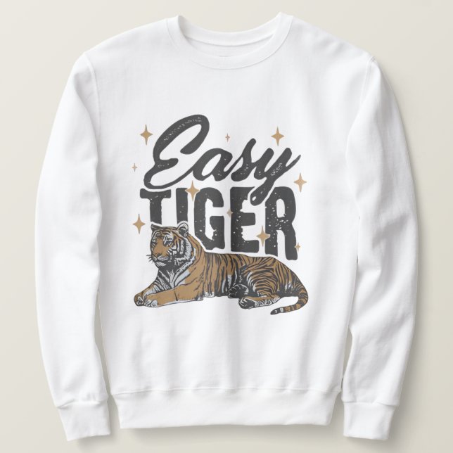 Sweatshirt "Easy Tiger Design" (Design devant)