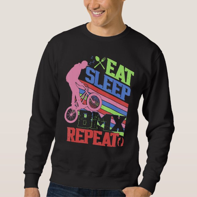 Sweatshirt Eat Sleep BMX Repeat  BMX Rider Bicycle Motocross (Devant)