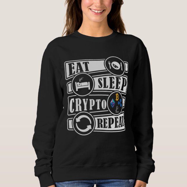 Sweatshirt Eat Sleep Crypto Repeat DeFI Investing Trading (Devant)