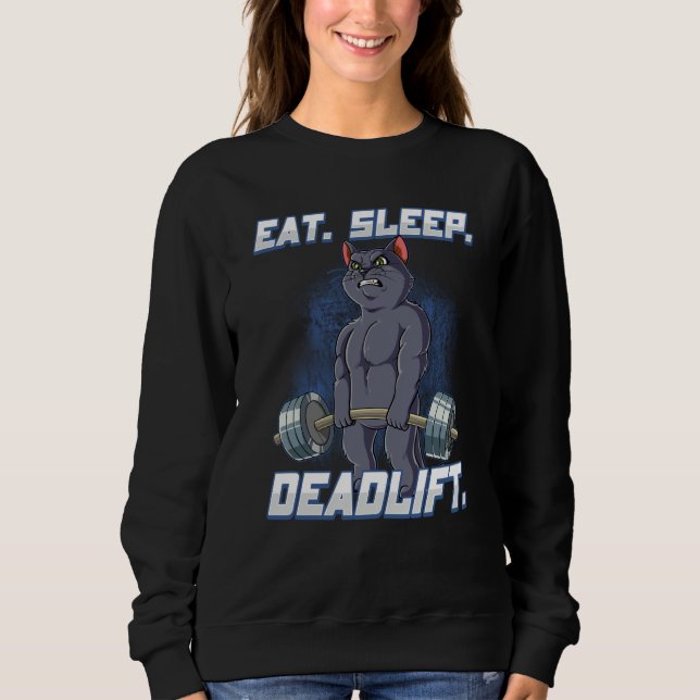Sweatshirt Eat Sleep Deadlift Gym Bodybuilding  10 (Devant)