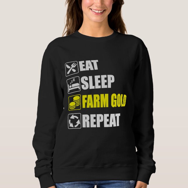 Sweatshirt Eat Sleep Farm Gold Repeat  For dedicated gamers o (Devant)