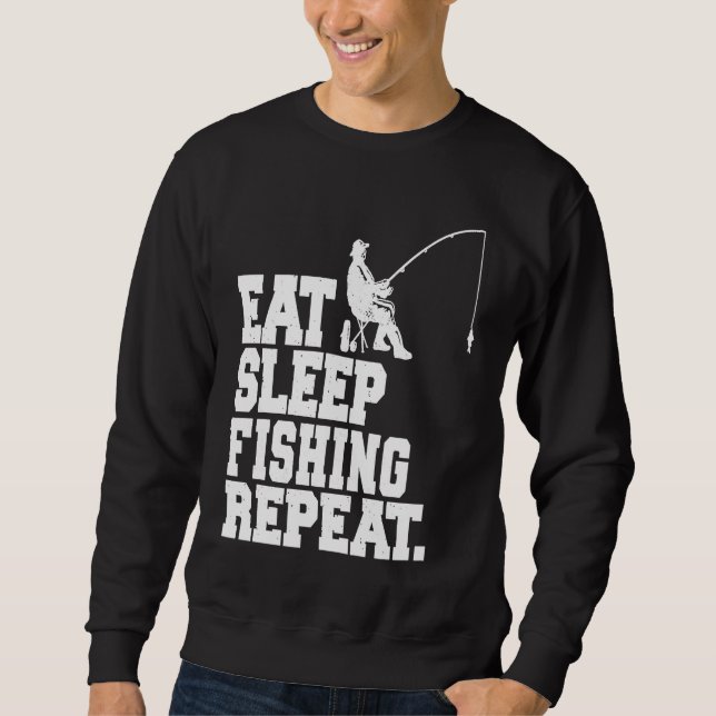 Sweatshirt Eat Sleep Fishing Repeat Fisherman (Devant)