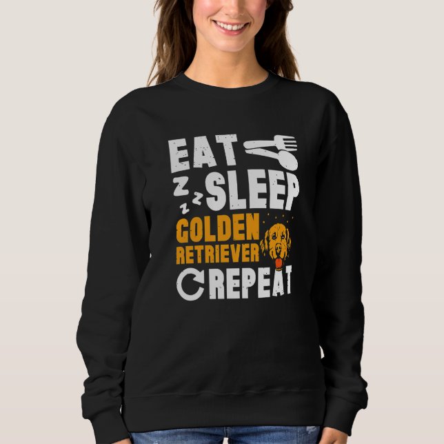 Sweatshirt Eat Sleep Golden Retriever (Devant)