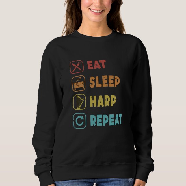 Sweatshirt Eat Sleep Harp Repeat Pedal Harp Harpist Konghou H (Devant)