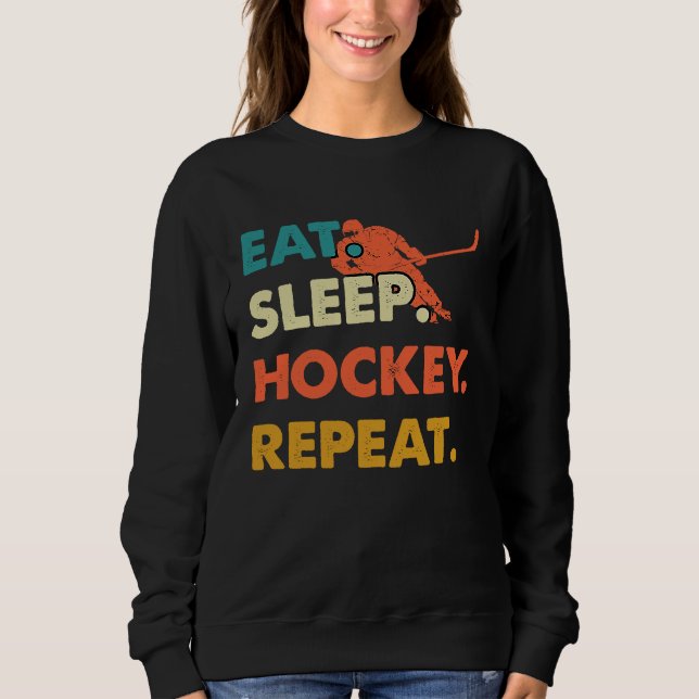 Sweatshirt Eat Sleep Hockey Repeat Funny Ice Hockey Frisbee L (Devant)