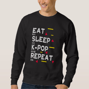 Sweatshirt Eat Sleep K Pop Répéter Imprimer Coréen Pour Kpop