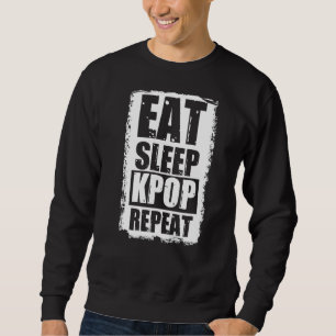 Sweatshirt Eat Sleep Kpop Répéter Kpop Fashion Kpop Music Kpo