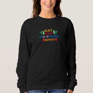 Sweatshirt Eat Sleep Photographie Répéter Caméra esthétique P