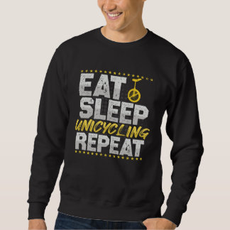 Sweatshirt Eat Sleep Repeat Bicycle Hobby Unicycle