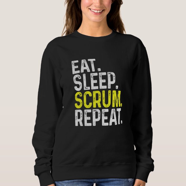 Sweatshirt Eat Sleep Scrum Répéter Joueur de rugby (Devant)
