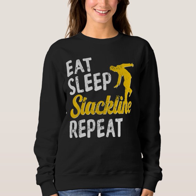 Sweatshirt Eat Sleep Slackline Slackliner Balance (Devant)