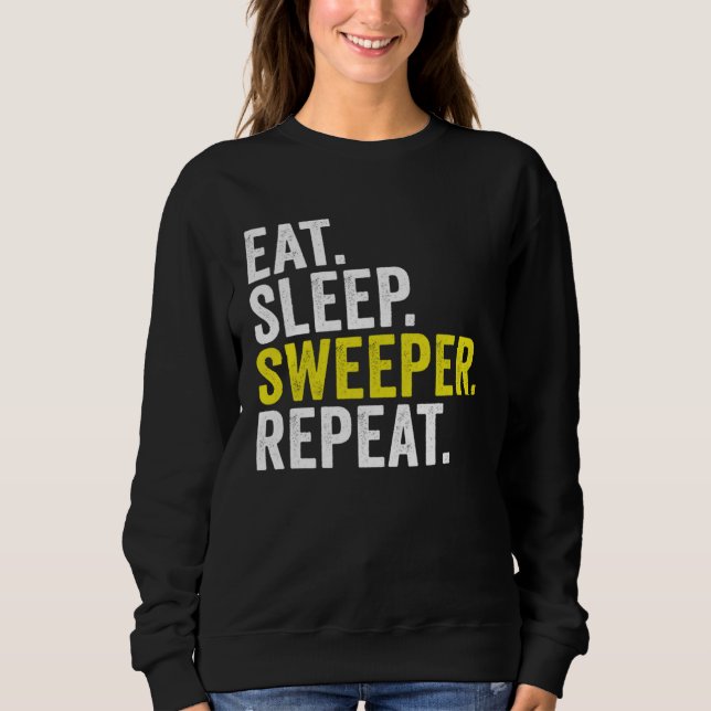 Sweatshirt Eat Sleep Sweeper Repeat Cricket (Devant)