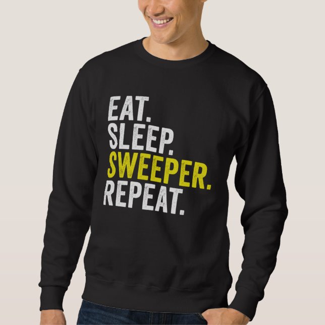 Sweatshirt Eat Sleep Sweeper Repeat Cricket (Devant)