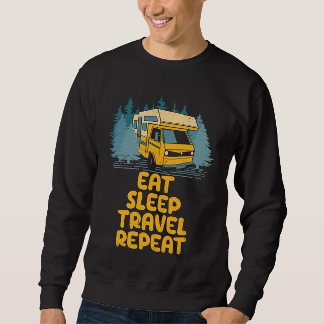 Sweatshirt Eat Sleep Travel Repeat  Traveler Humor Travel (Devant)