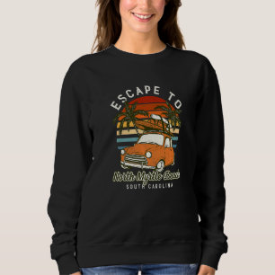 Sweatshirt Échapper À North Myrtle Beach Océan Caroline du Su