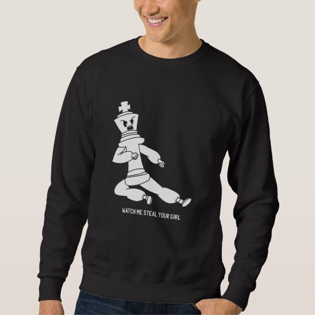 Sweatshirt Échecs King Me Regarder Voler Votre Fille (Devant)