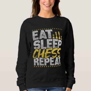 Sweatshirt Échecs Manger Dormir Répéter Échiquier Échecs Hobb