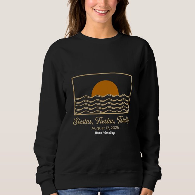 Sweatshirt Éclipse totale de soleil Espagne 2026 Siestas Fies (Devant)