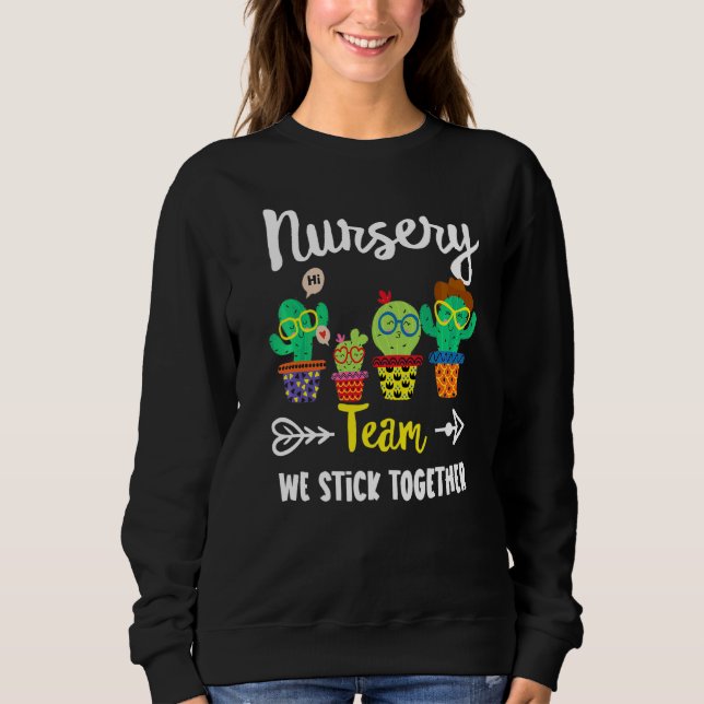 Sweatshirt École de l'équipe de crèche Cactus Crew Nursery En (Devant)